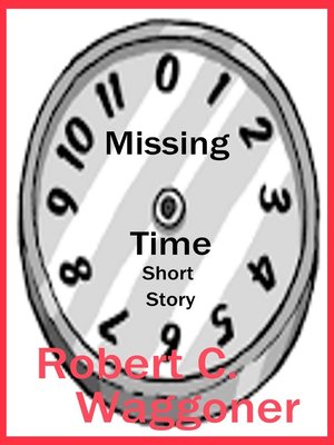 cover image of Missing Time